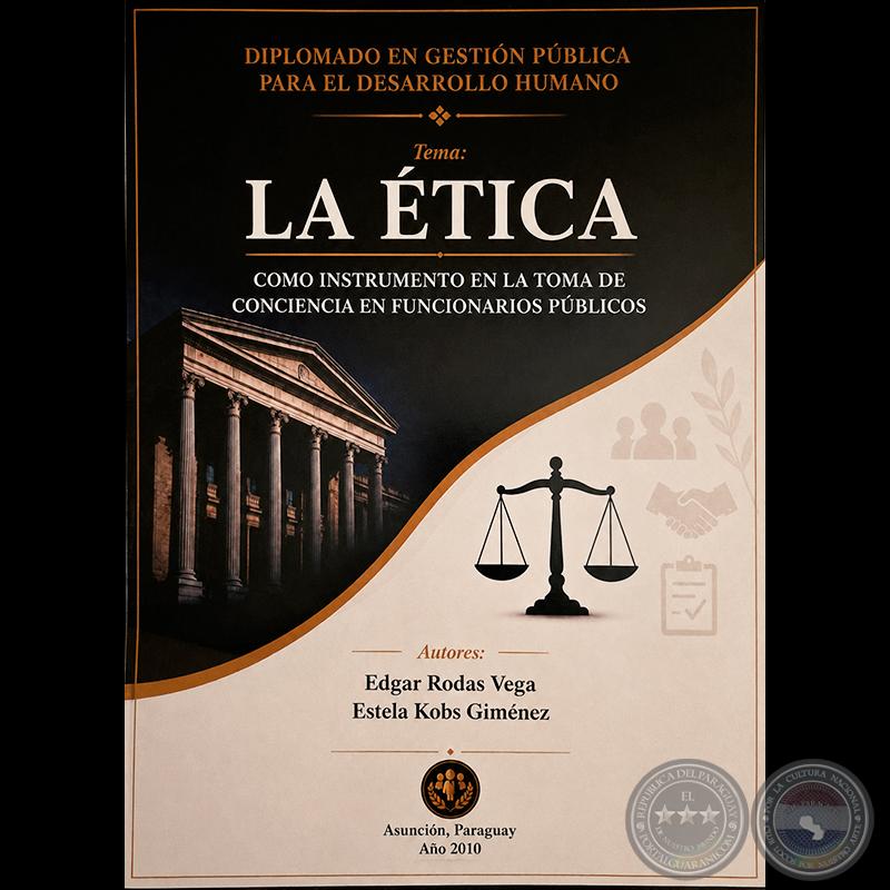 Cubierta de La ética como instrumento en la toma de conciencia en funcionarios públicos